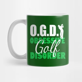 Obsessive Golfing Disorder Mug